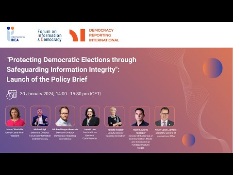 Protecting Democratic Elections through Safeguarding Information Integrity: Policy Brief Launch