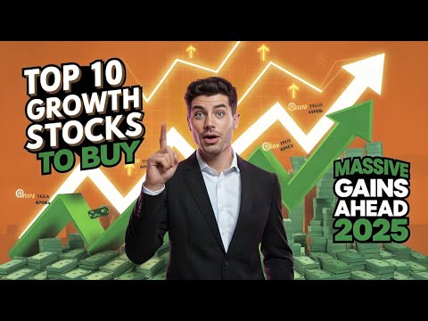 10 Best Growth Stocks to Buy for 2025 🚀 | Massive Gains Ahead!