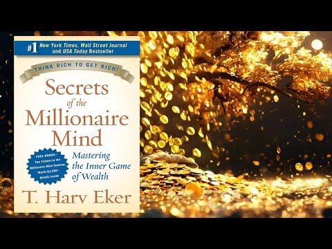 Book Summary | Secrets of the Millionaire Mind by T Harv Eker