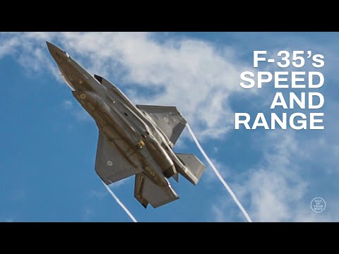 HERE IS The F-35&#039;s Top Speed and Range