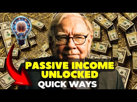 Passive Income Unlocked Quick Ways to Boost Your Wealth Today! Warren Buffet