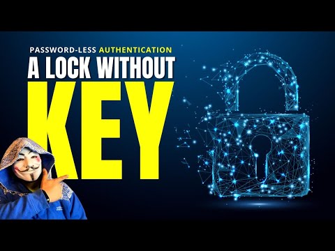 Revolutionizing Security: Exploring the Power of Password-Less Authentication | hacker vlog