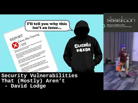 Security Vulnerabilities That (Mostly) Aren’t by David Lodge