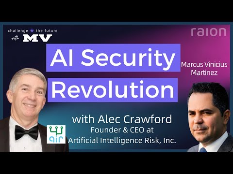 Revolutionizing AI Security | Alec Crawford - Founder &amp; CEO at Artificial Intelligence Risk, Inc.