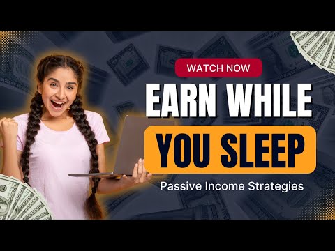 Passive Income Strategies: 9 Ideas to Earn Money While You Sleep! 🌙💸