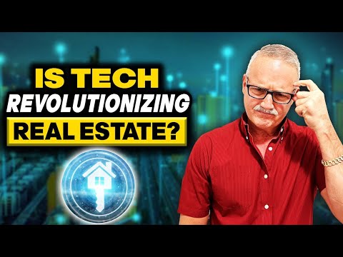 Revolutionizing Real Estate: How Technology Is Shaping The Future Of The Industry