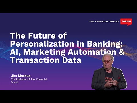 The Future of Personalization in Banking: AI, Marketing Automation &amp; Transaction Data Keynote