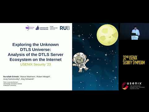 USENIX Security &#039;23 - Exploring the Unknown DTLS Universe: Analysis of the DTLS Server Ecosystem...