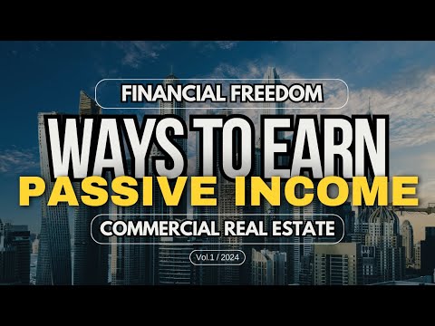 Unlock Financial Freedom: Discover the Secrets of Passive Income in Commercial Real Estate