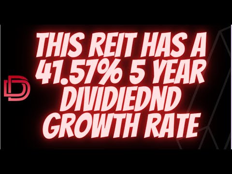 Dividend Stocks: Real Estate Investment Trust ( REIT) Huge 5 Year Dividend Growth Rate for REITs.