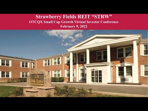 Strawberry Fields REIT, Inc. (OTCQX: STRW): Virtual Investor Conferences