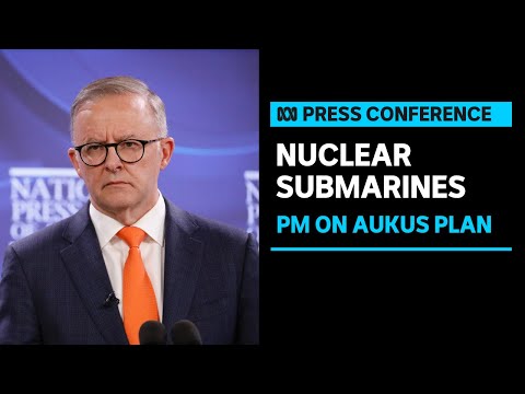 IN FULL: PM Anthony Albanese discusses national security, AUKUS and nuclear submarines | ABC News