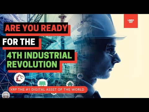 XRP | ARE YOU READY FOR TH 4TH INDUSTRIAL REVOLUTION!!? |