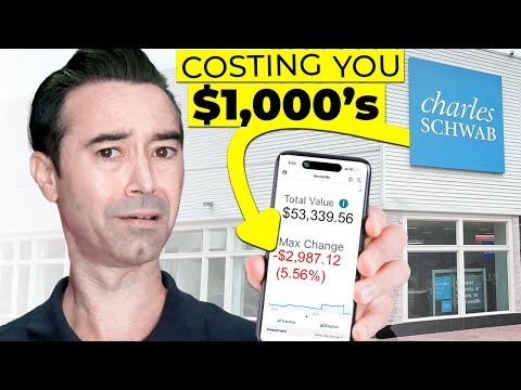 Schwab Is Costing You THOUSANDS In 2024 and You Don&#039;t Even Know It